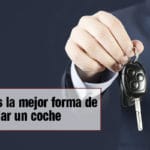 la mejor forma de financiar un coche